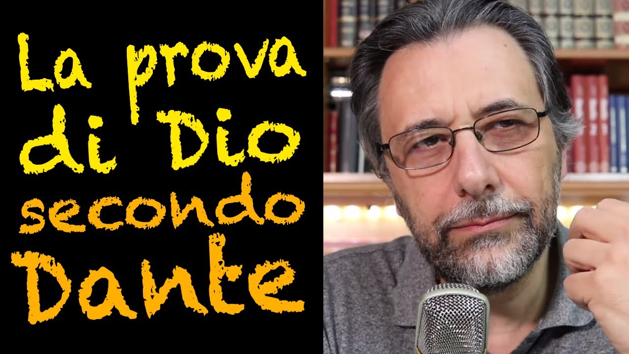 La più grande prova dell'esistenza di Dio secondo Dante