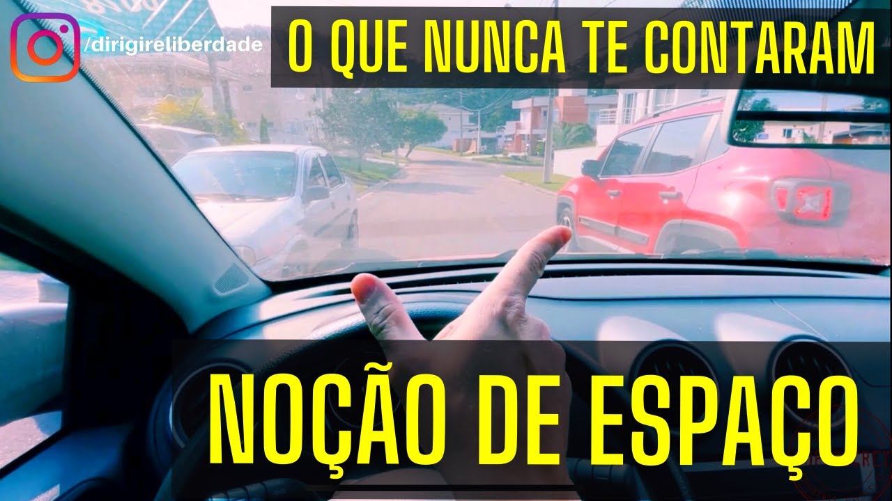 NOÇÃO DE ESPAÇO PARA DIRIGIR | Como ter certeza com este SEGREDO EXCLUSIVO