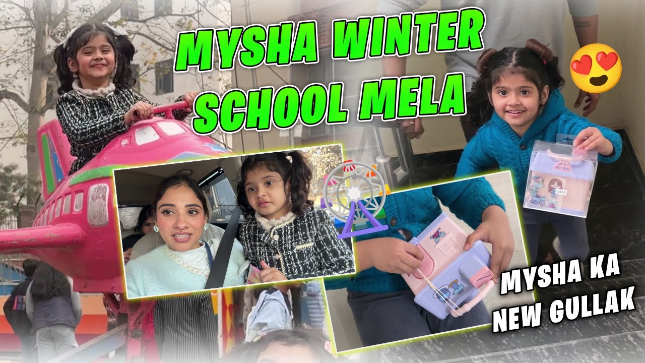 Mysha winter school mela ( 😱Carnival )  | Myshu Ka New Gullak