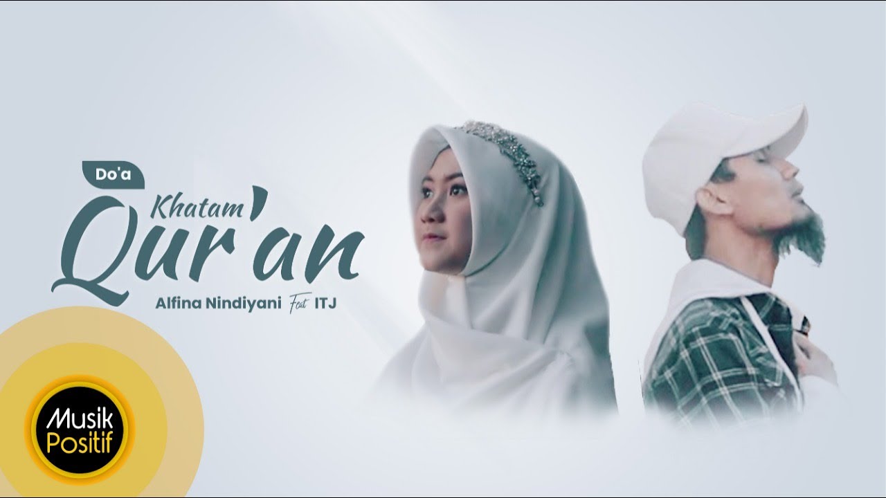 Alfina Nindiyani feat ITJ - Do'a Khatam Qur'an (Cover Music Video)