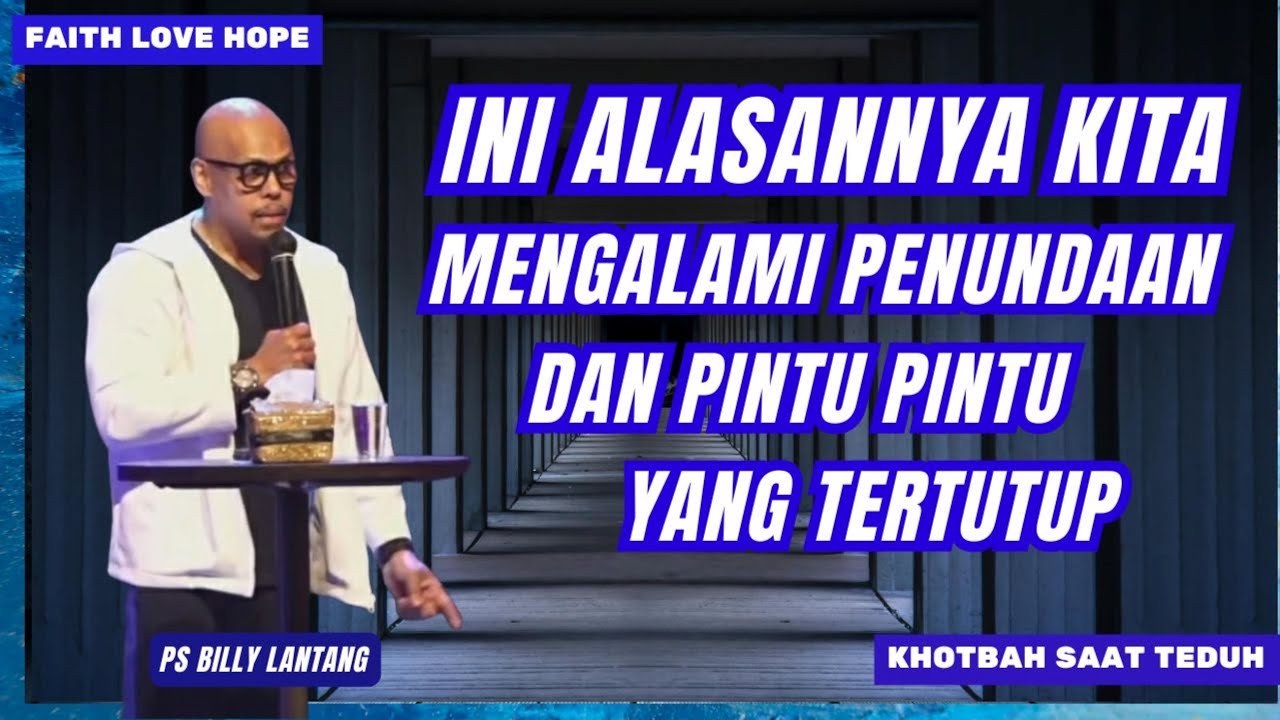 INI ALASANNYA KITA MENGALAMI PENUNDAAN DAN PINTU PINTU YANG TERTUTUP || #psbillylantang #khotbah