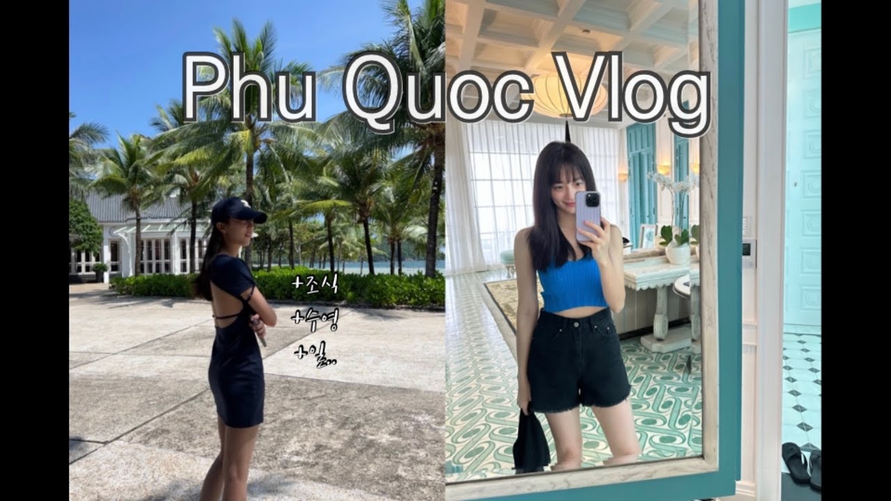 Phu Quoc Vlog