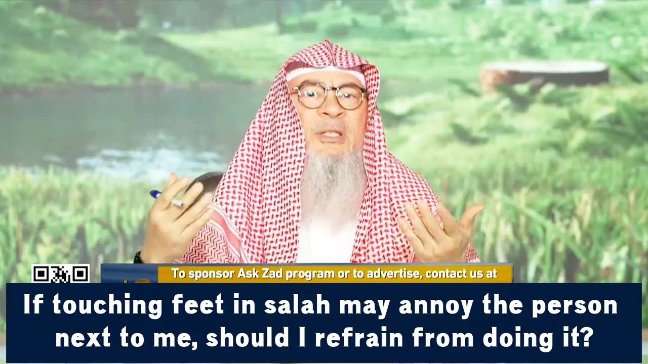 If touching feet in salah may annoy the person next to me, should I refrain from it? assim al hakeem