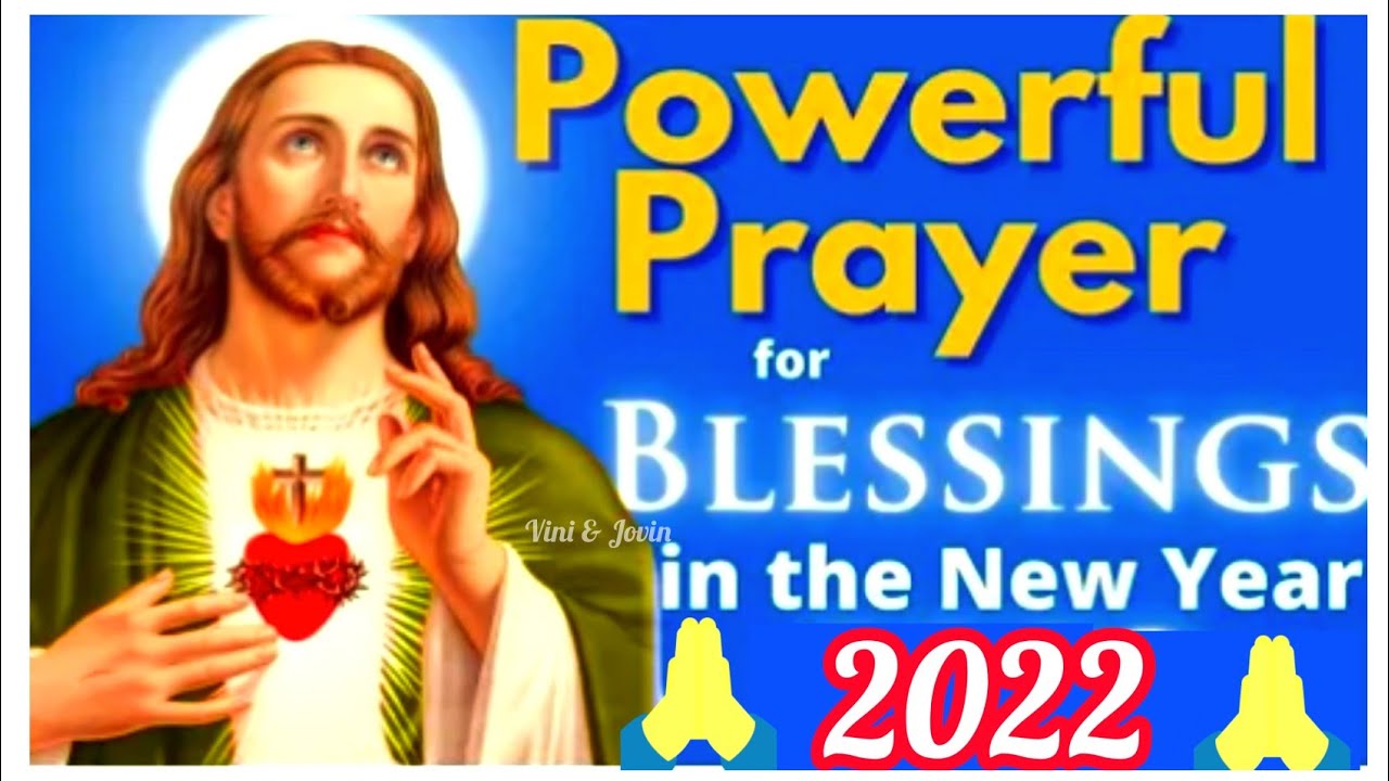 #PowerfulPrayer for blessings in the new year 2022