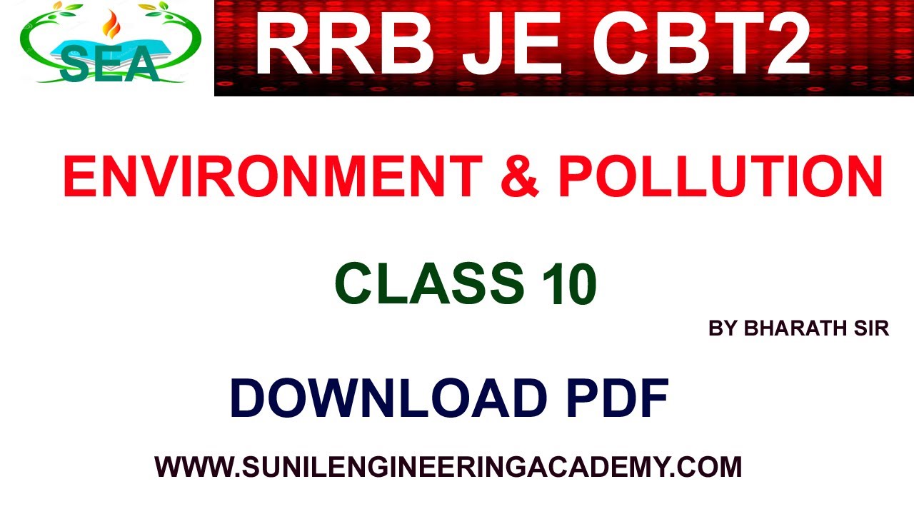 RRB JE CBT2 ENVIRONMENTAL CLASSES /ELECTRICAL/ELECTRONICS/CIVIL/MECHANICAL CLASSES 10