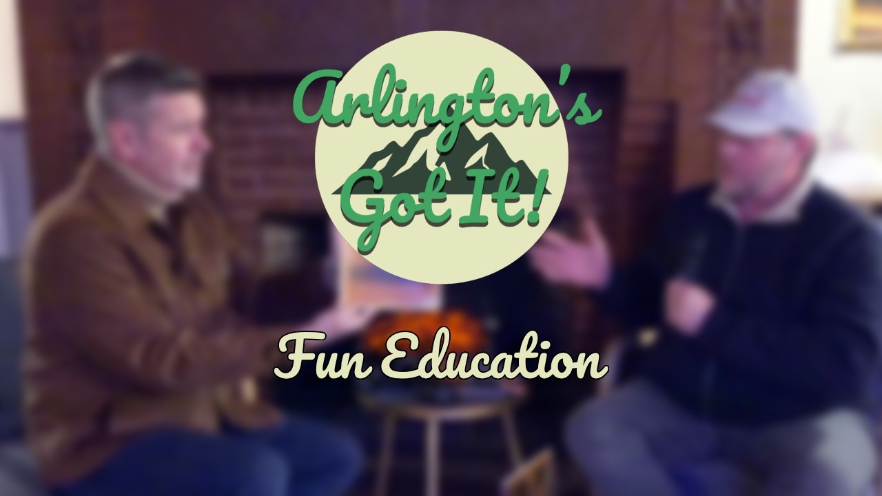 Arlington's Got It! - Fun Education