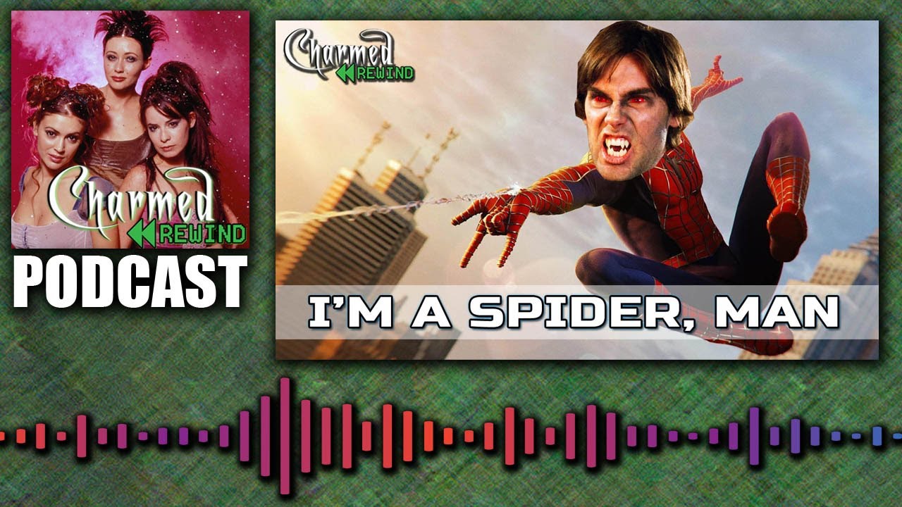 I'm a Spider, Man (Spin City) (Charmed Rewind)