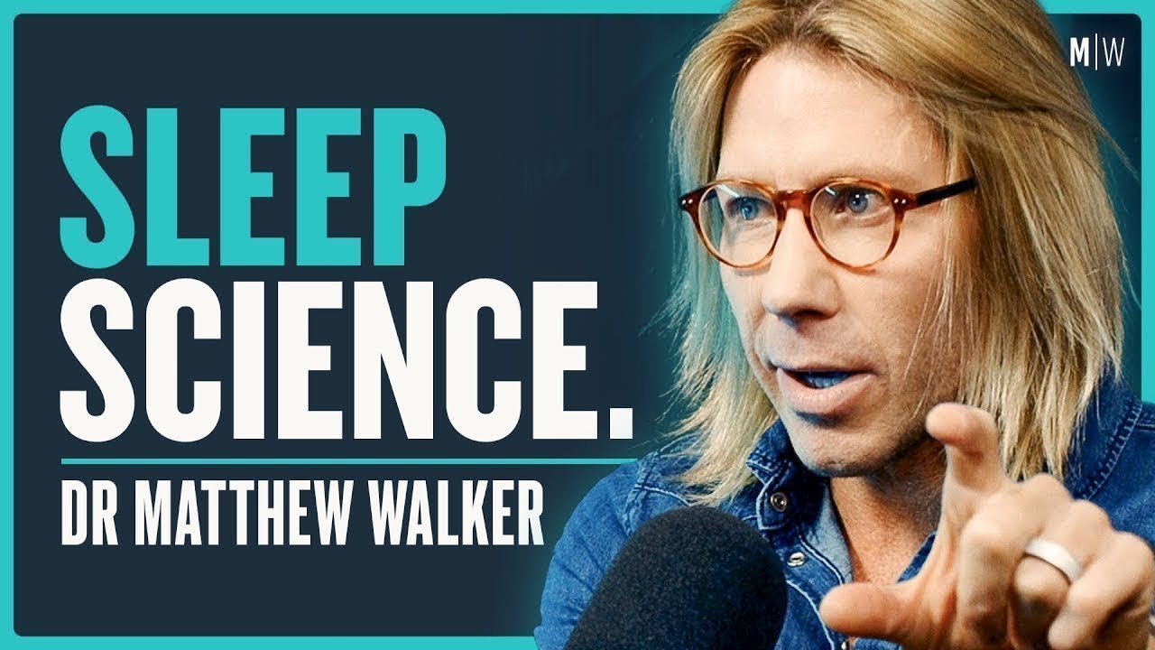 How To Fix Your Sleep & Supercharge Your Life - Dr Matthew Walker