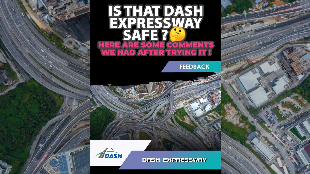 Is DASH Expressway SAFE? Here are some comments we had after trying it.