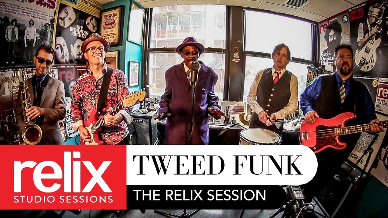 Tweed Funk l l Relix Studio Sessions | 8/2/17