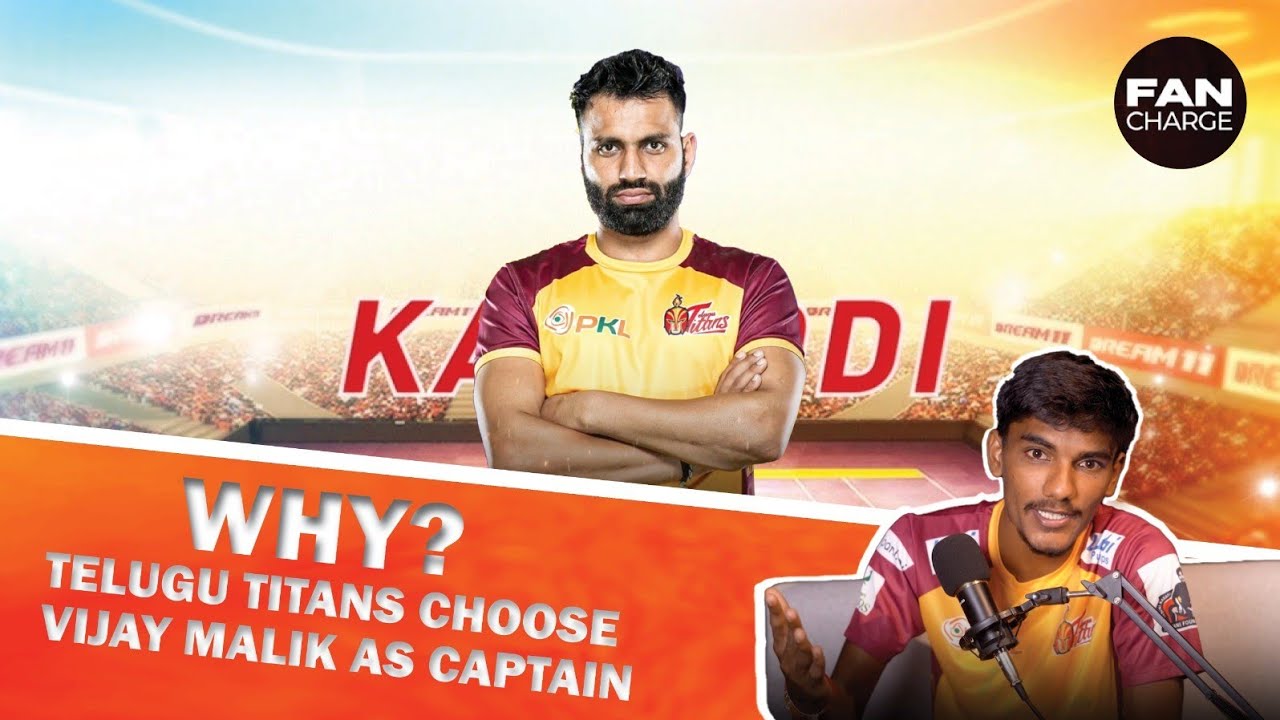 Why Telugu Titans choose Vijay Malik as Captain | Fan Reactions | Fan Charge Kabaddi | Telugu Titans