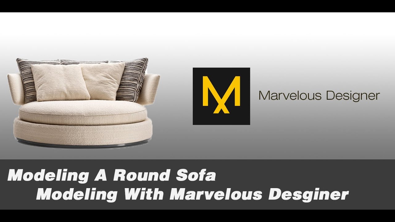 Modeling a Round Sofa in Marvelous Designer