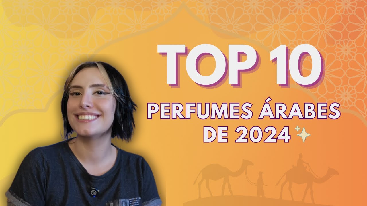 TOP 10 MELHORES PERFUMES ÁRABES DE 2024!!!! MELHORES DO ANO 🏅🏅🏅