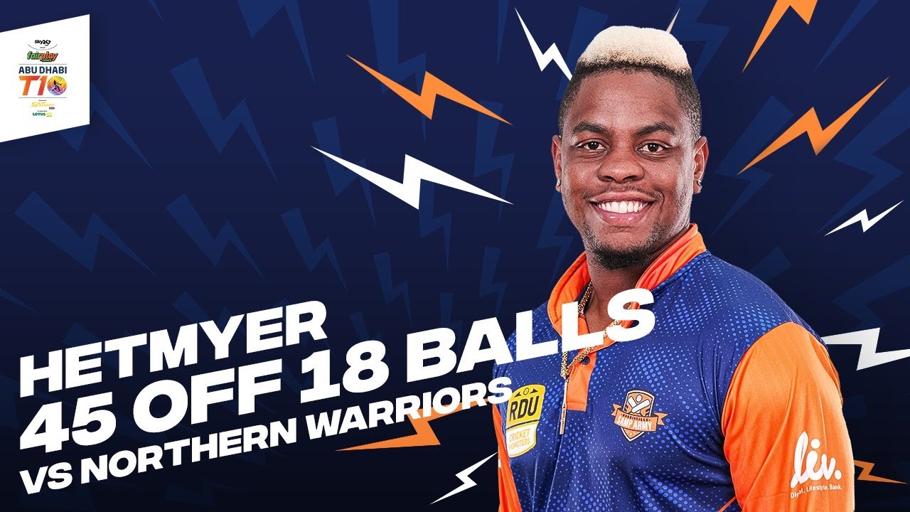 Shimron Hetmyer 45 from 18 vs Northern Warriors | Day 10 | Abu Dhabi T10 Season 6