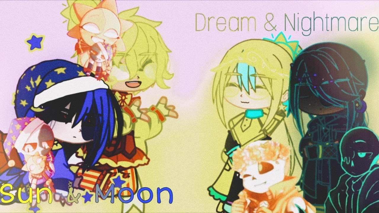 Sunrise and Moondrop meet Dream and Nightmare! - FNAF:SB/Sans AU Crossover