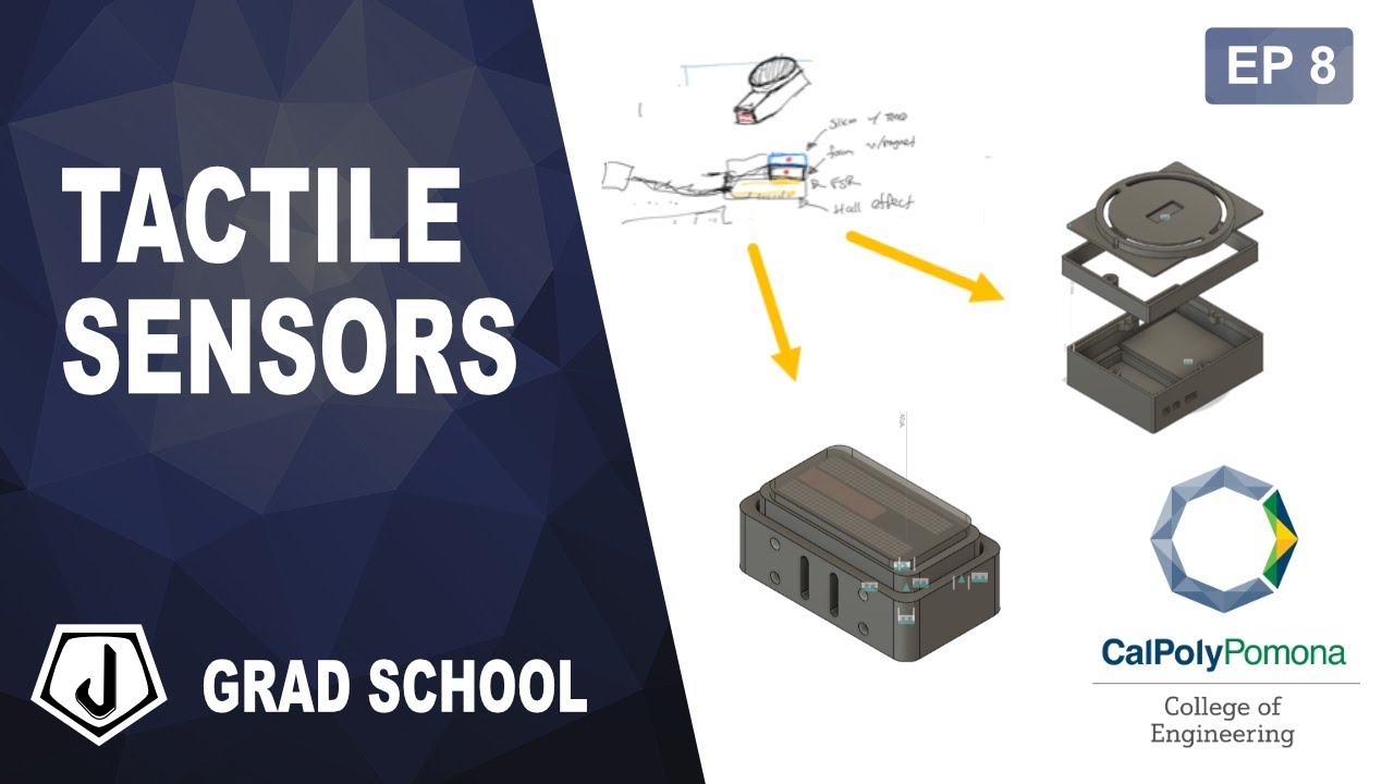 GRAD SCHOOL: TACTILE SENSOR