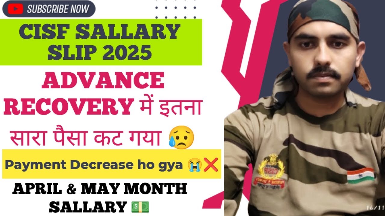 🔴CISF SALlARY DECREASE 💵❌इतना सारा पैसा कैसे कट गया 😥APR-MAY SALARY SLIP 