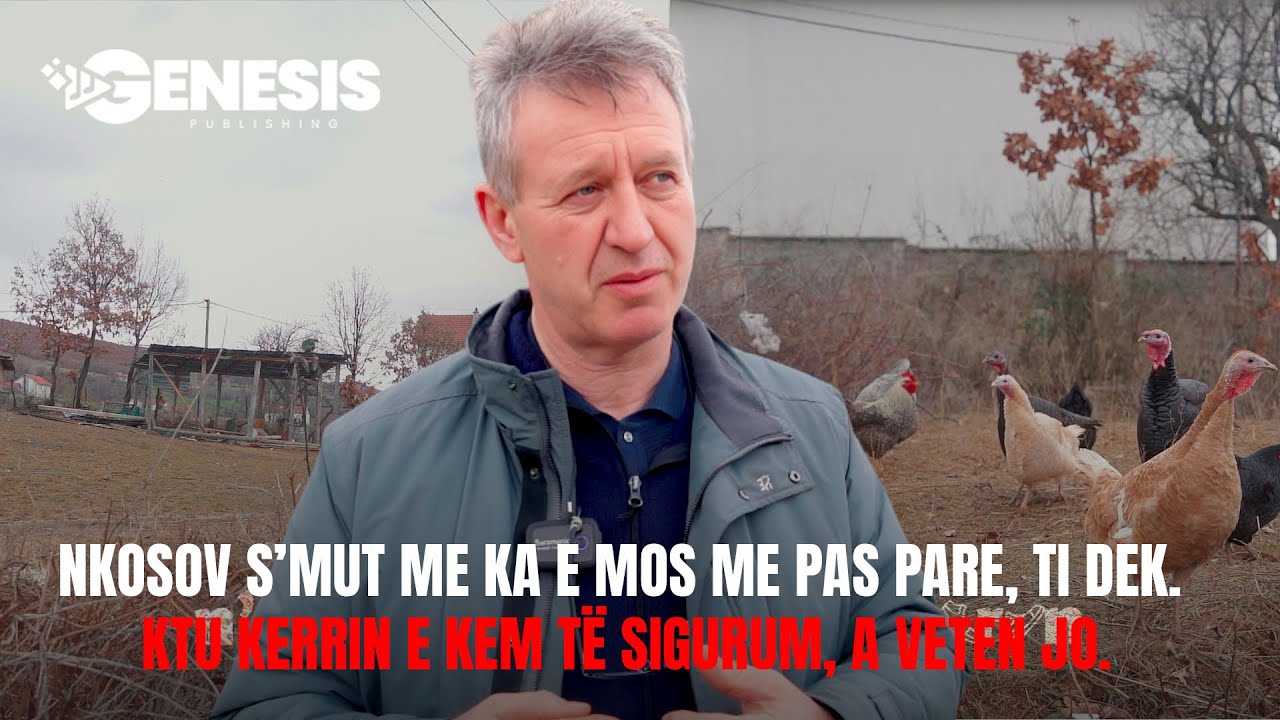 Nkosov s’mut me ka e mos me pas pare, ti dek. Ktu kerrin e kem të sigurum, a veten jo.