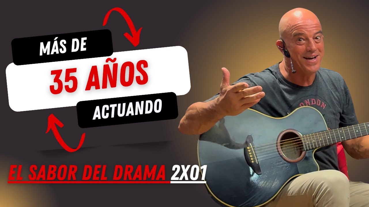 VIVIR DEL TEATRO con ADÁN RODRÍGUEZ | EL SABOR DEL DRAMA 2X01