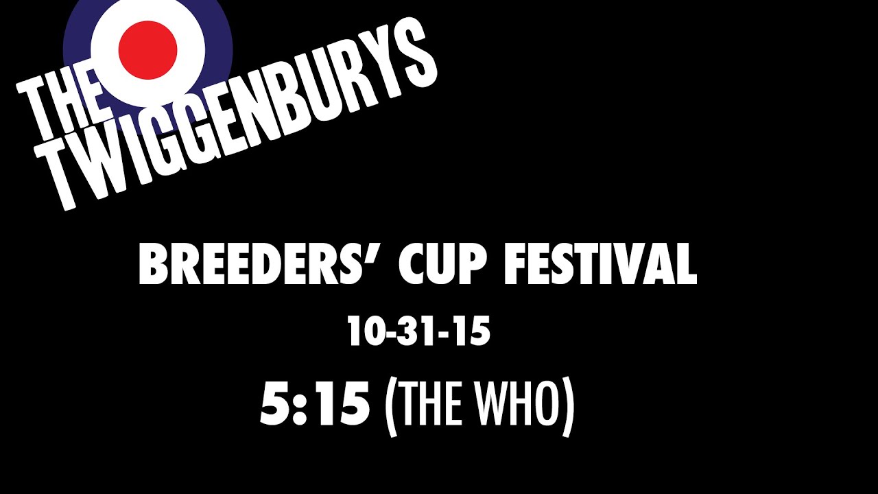 The Twiggenburys play 5:15