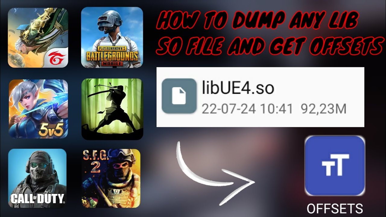 HOW TO DUMP libUE4.so AND FIND OFFSETS FOR ANY GAME