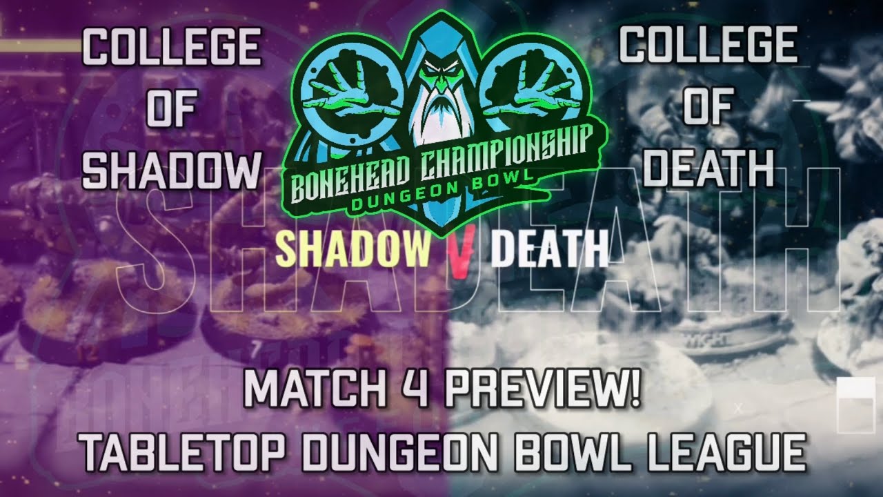 Тень против Смерти — Чемпионат по настольным играм в стиле Dungeon Bowl — Предварительный обзор 4...