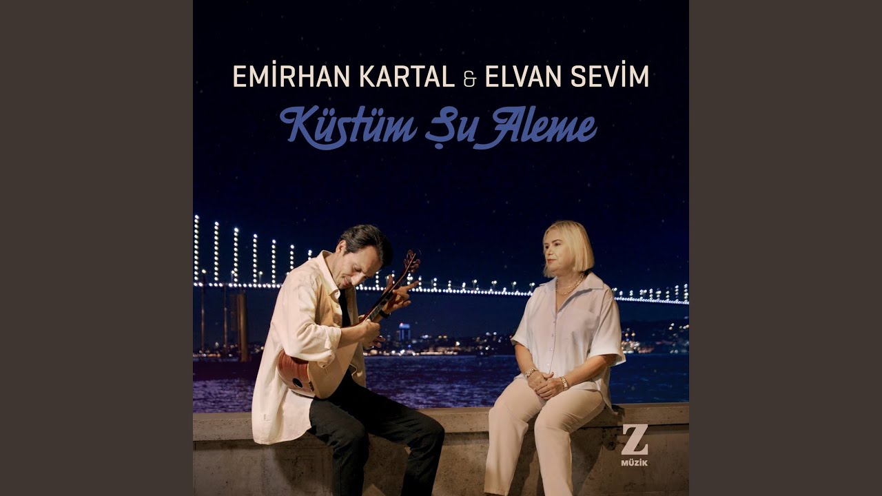 Küstüm Şu Aleme