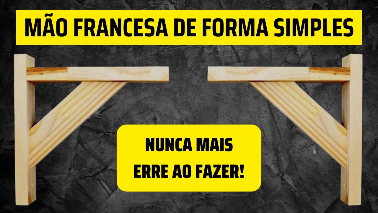 Mão Francesa de Madeira Para Prateleira (Passo a Passo)