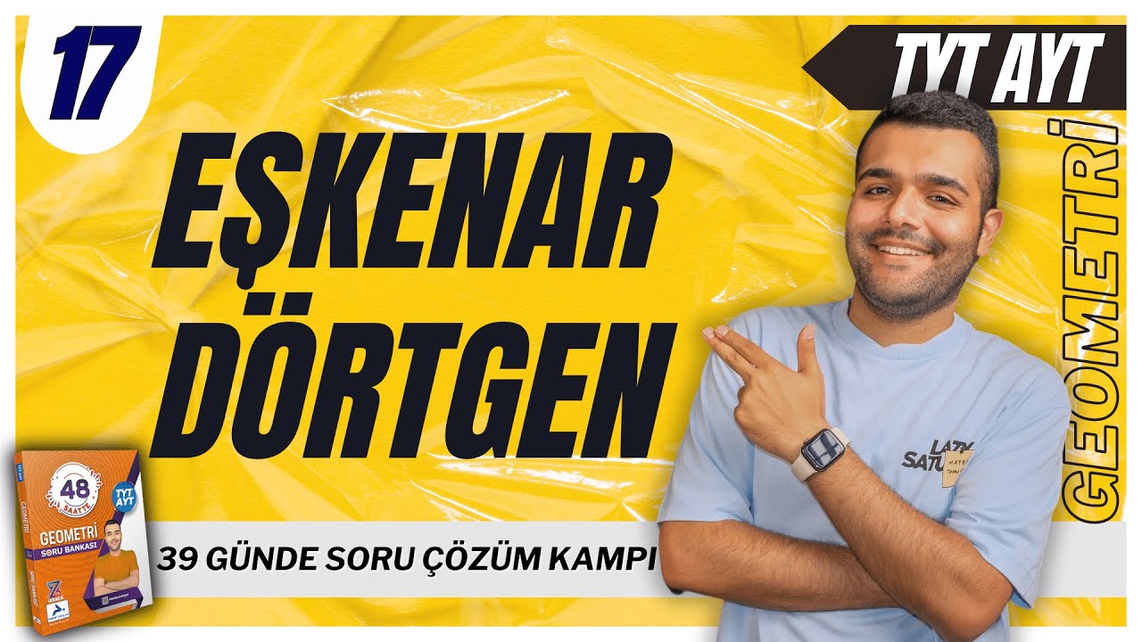 📐Eşkenar Dörtgen Soru Çözümü 🔥39 Günde TYT-AYT Geometri Kampı | 17.Gün - Merkeze Teğet