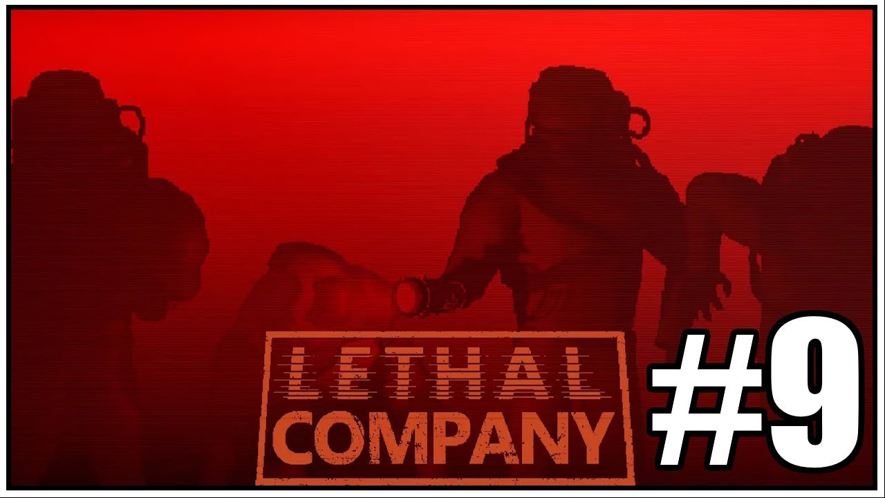 THINGS IN THE DARK | LETHAL COMPANY #9