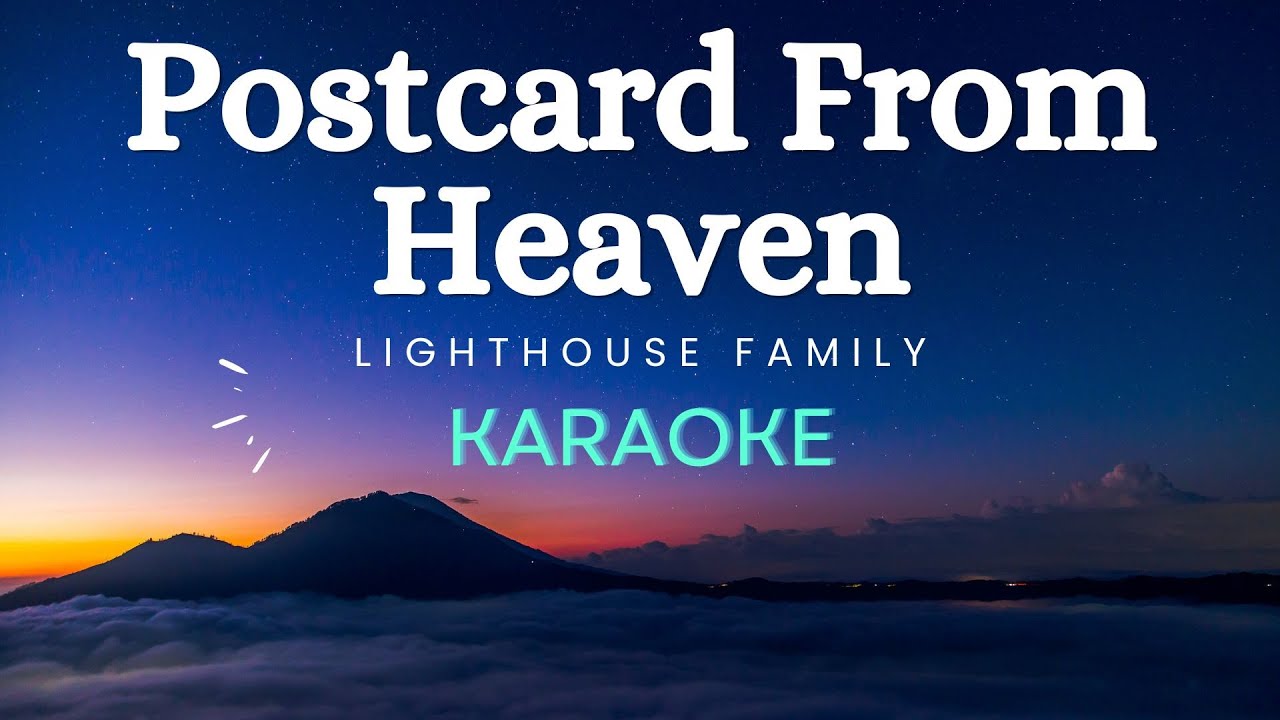 Lighthouse Family - Postcard From Heaven (Karaoke Version)