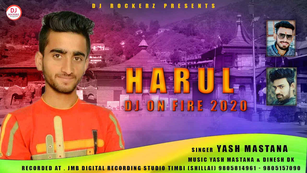 Harul DJ on Fire 2020 - Yash Mastana | Sirmouri Natti | Lyrical Video