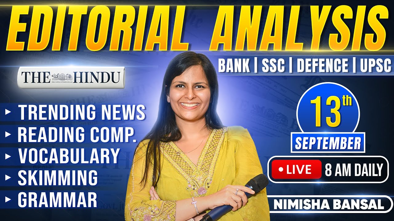 Editorial Analysis | 13th September, 2025 | Vocab, Grammar, Reading, Skimming | Nimisha Bansal