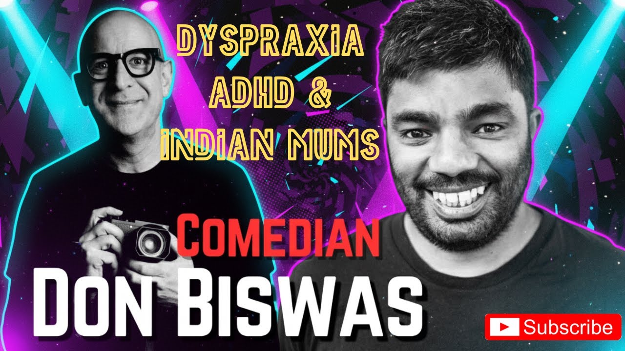 Don Biswas on Comedy, Dyspraxia, ADHD & His Indian Mum | Steve Best Shoots