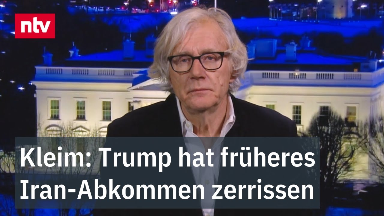 Kleim: Trump hat früheres Iran-Abkommen zerrissen - US-Präsident will erneut verhandeln