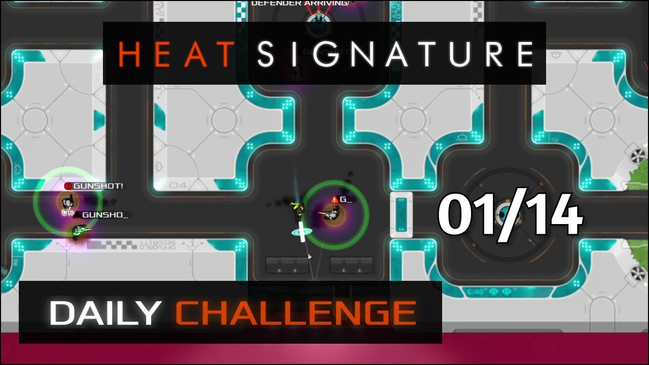 Heat Signature Daily - Jan 14 '26 - This Ship Conspires Against Me