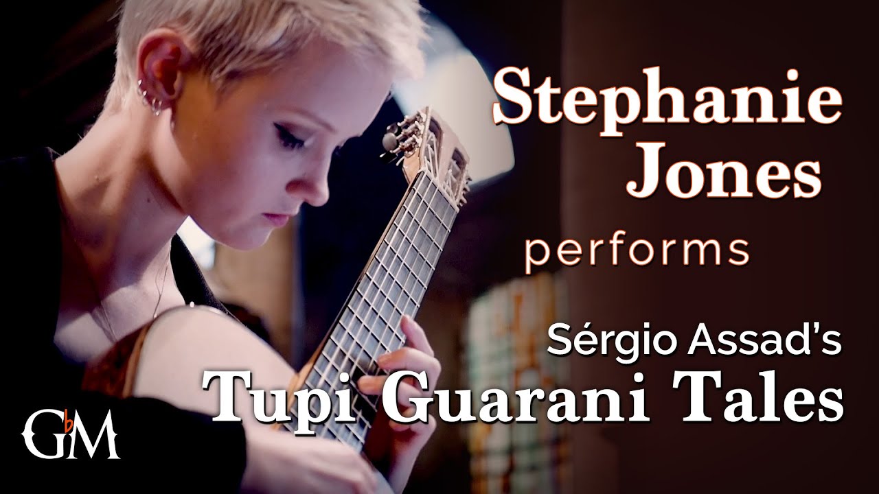 Stephanie Jones plays Sérgio Assad's Tupi Guarani Tales | Guitar by Masters