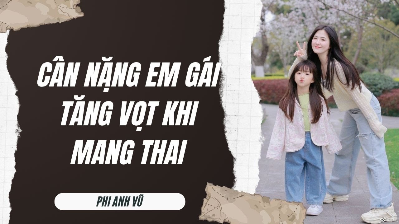 [Truyện Audio] Cân Nặng Em Gái Tăng Vọt Khi Mang Thai | Phi Anh Vũ
