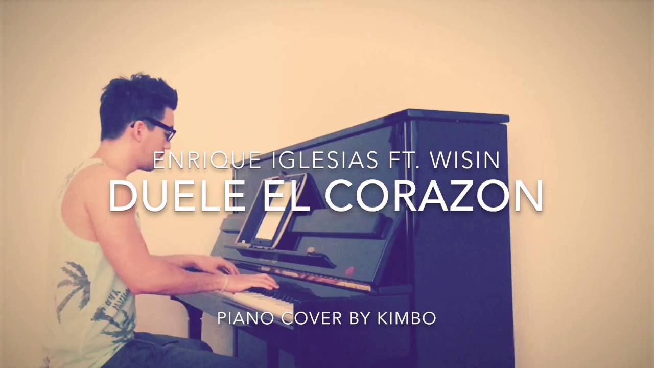 Enrique Iglesias ft. Wisin - Duele El Corazon  (Piano Cover + Sheets)