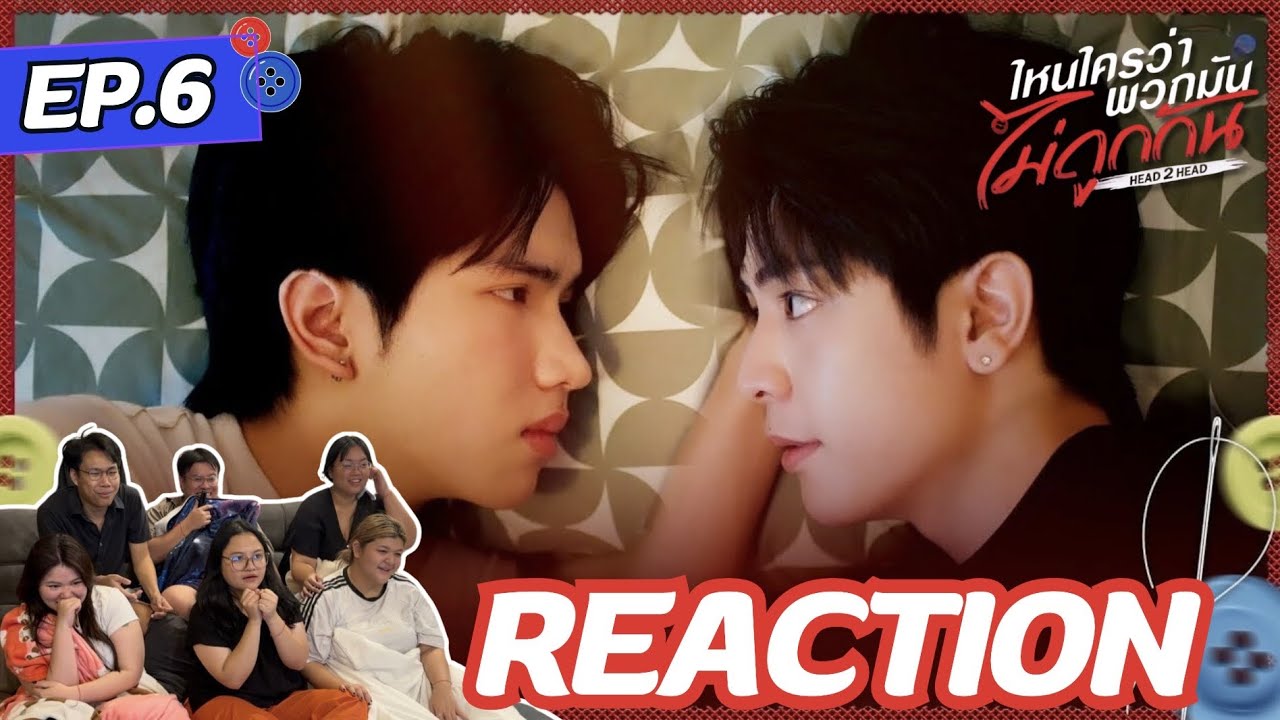 Head 2 Head ไหนใครว่าพวกมันไม่ถูกกัน EP6 | เป็นแฟนงะะะ | Rooftop Reaction