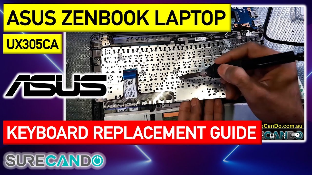 Asus ZenBook UX305CA UX305 U305 Keyboard Replacement Guide Rivetted Method