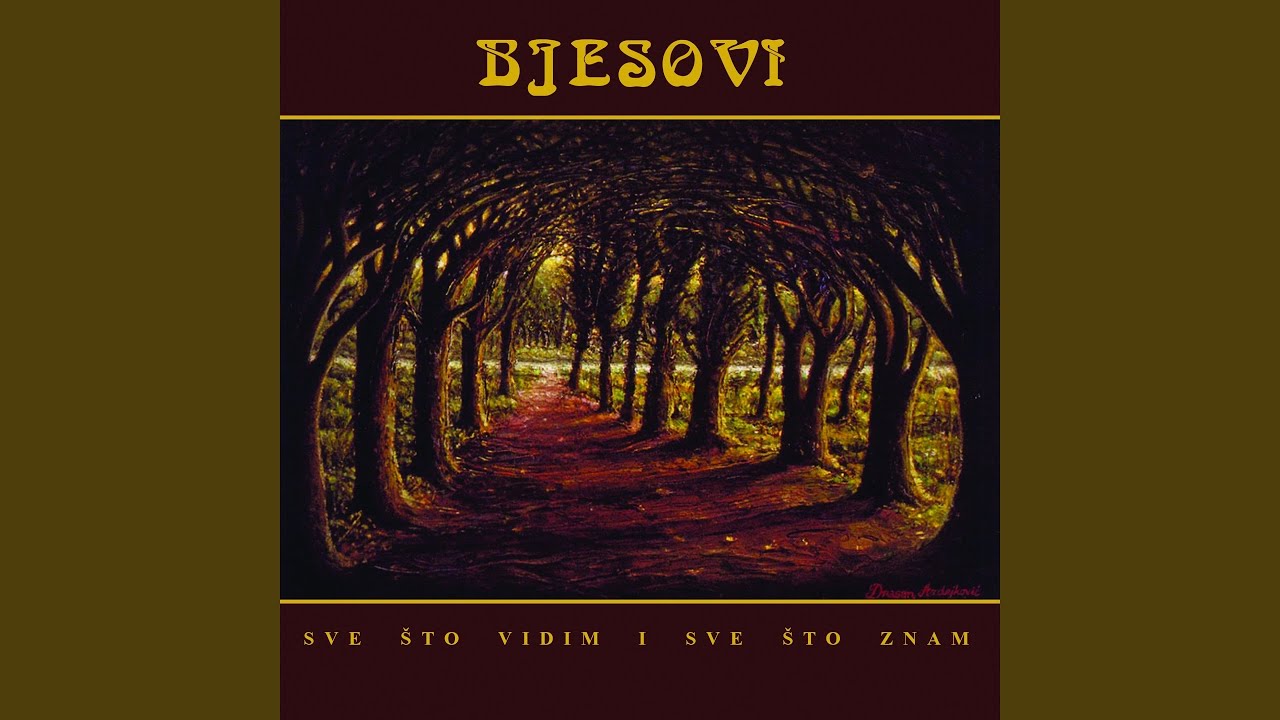 Sve Sto Vidim I Sve Sto Znam