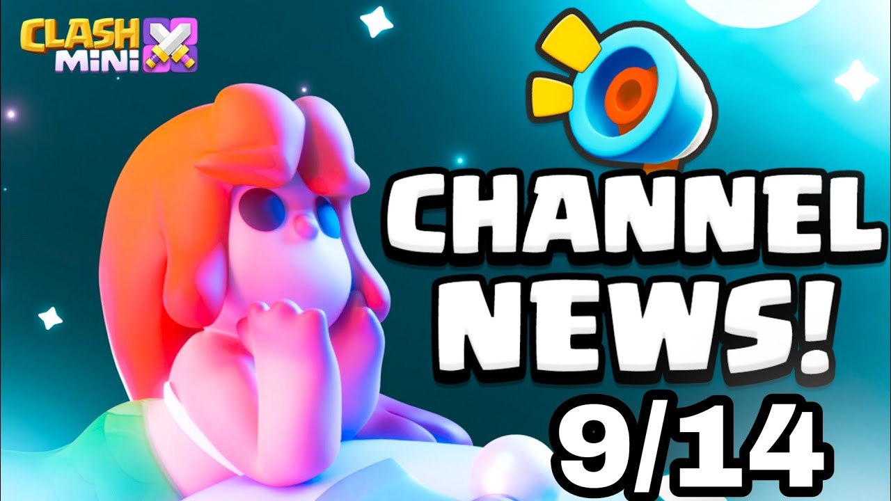 CLASH MINI CHANNEL NEWS