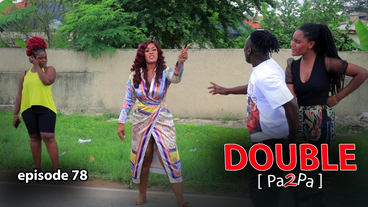 DOUBLE ( PA 2 PA ) episode 78