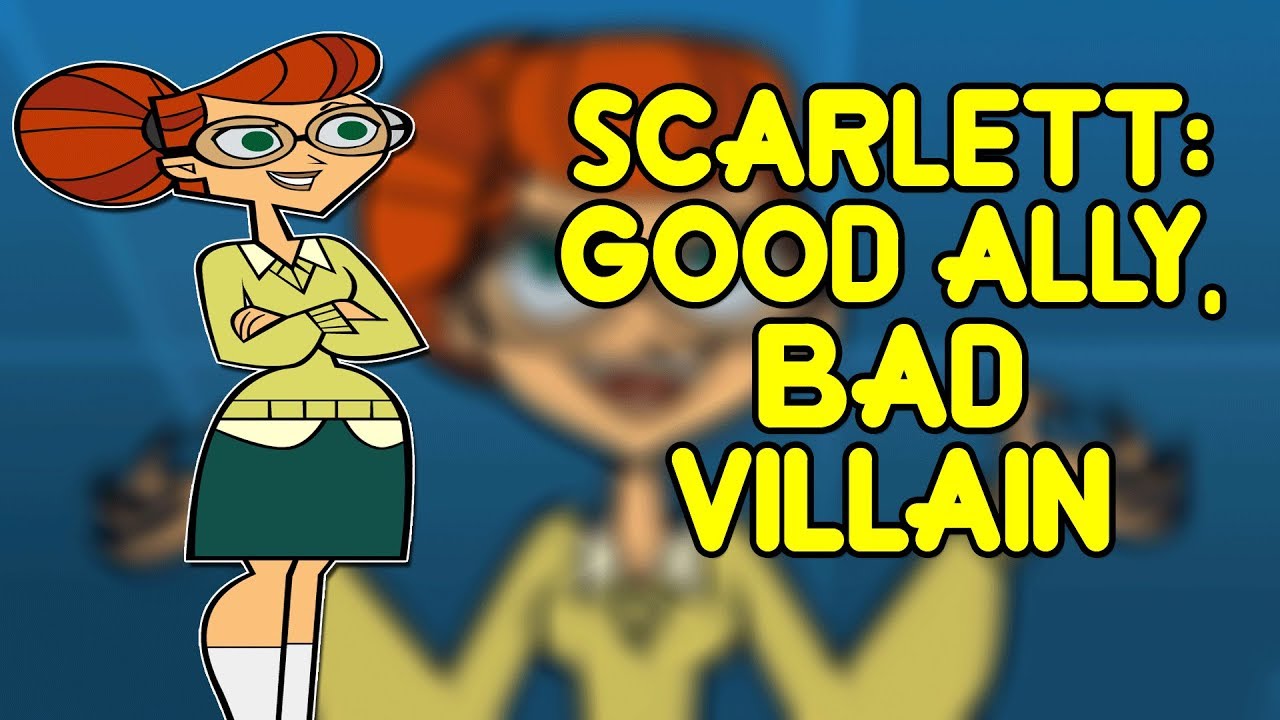 Scarlett: Good Ally, Bad Villain | Total Drama