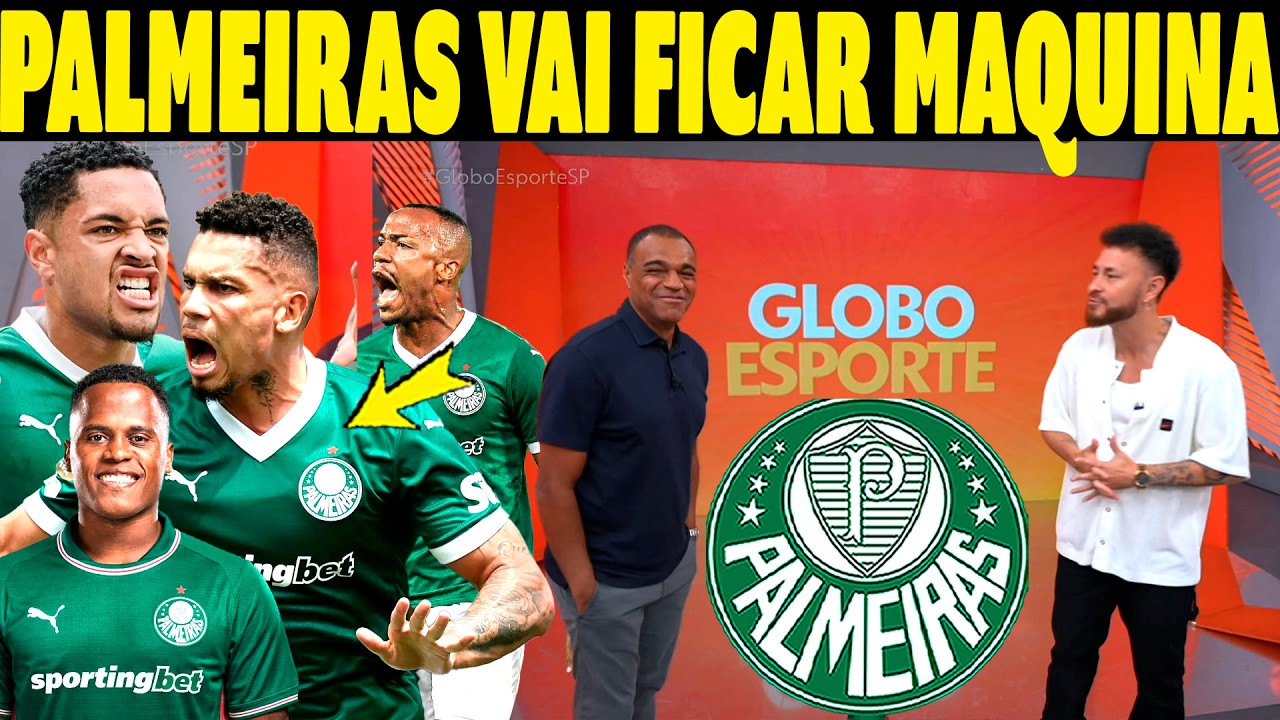 HOJEE!! GLOBO ESPORTE PALMEIRAS!! VERDÃO TÁ FICANDO UMA SELEÇÃO! NOTICIAS PALMEIRAS HOJE!