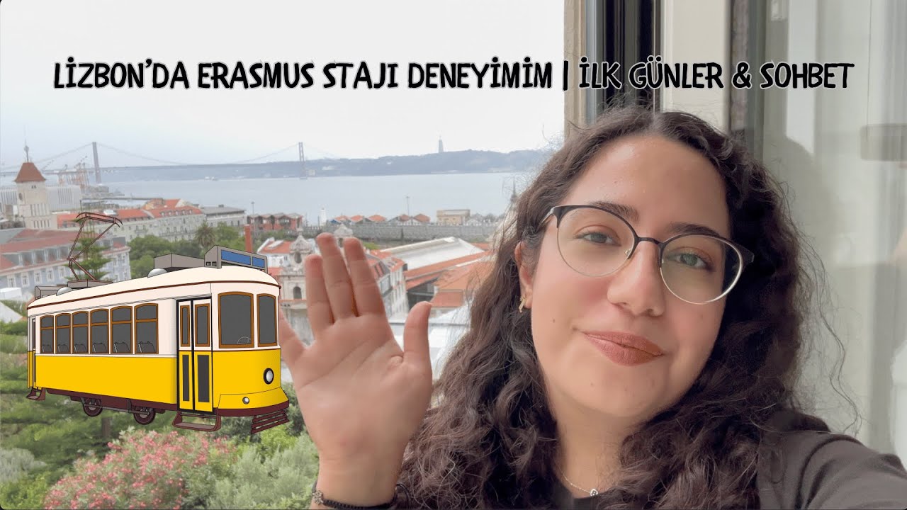 Lizbon’da Erasmus Stajı Deneyimim | İlk Günler & Sohbet &Hostel Turu ✨📚