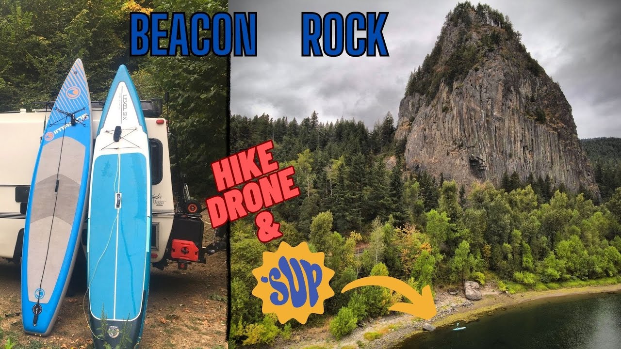 Beacon Rock Hike SUP Drone and Camping Adventure