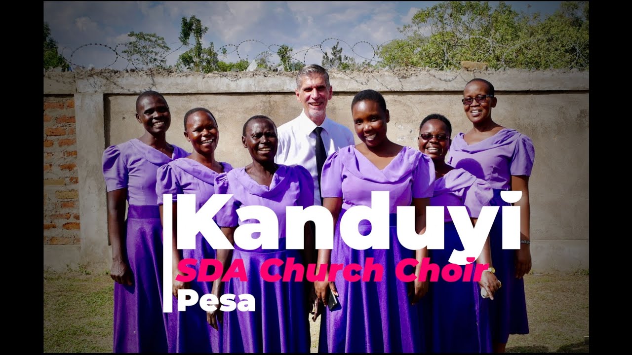 Kanduyi SDA Church Choir - PESA