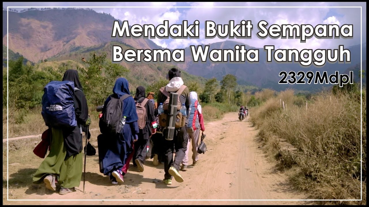 Mendaki ke Bukit Sempana, Lombok Timur || 2329Mdpl